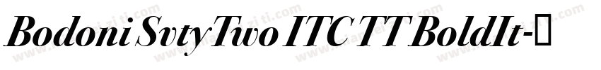 Bodoni SvtyTwo ITC TT BoldIt字体转换